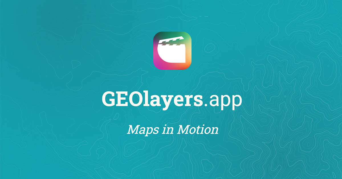 GEOlayers.app: Maps in Motion